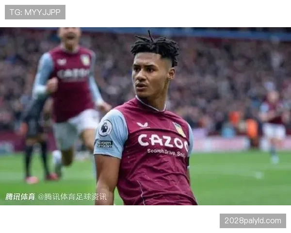 奥利·沃特金斯：被低估的进球效率与战术隐形贡献解析